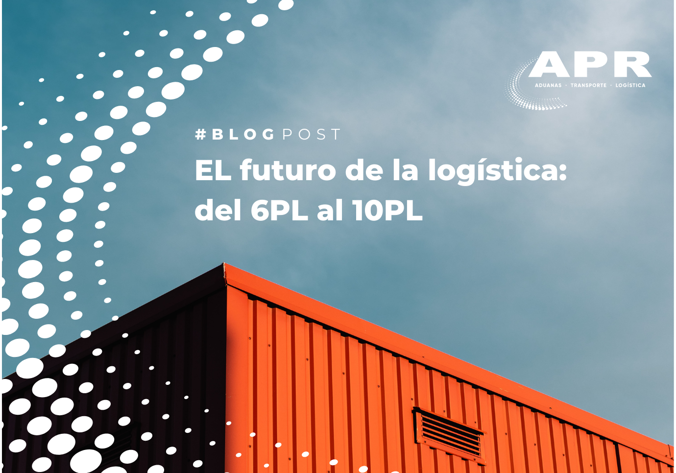 EL futuro de la logística: del 6PL al 10PL